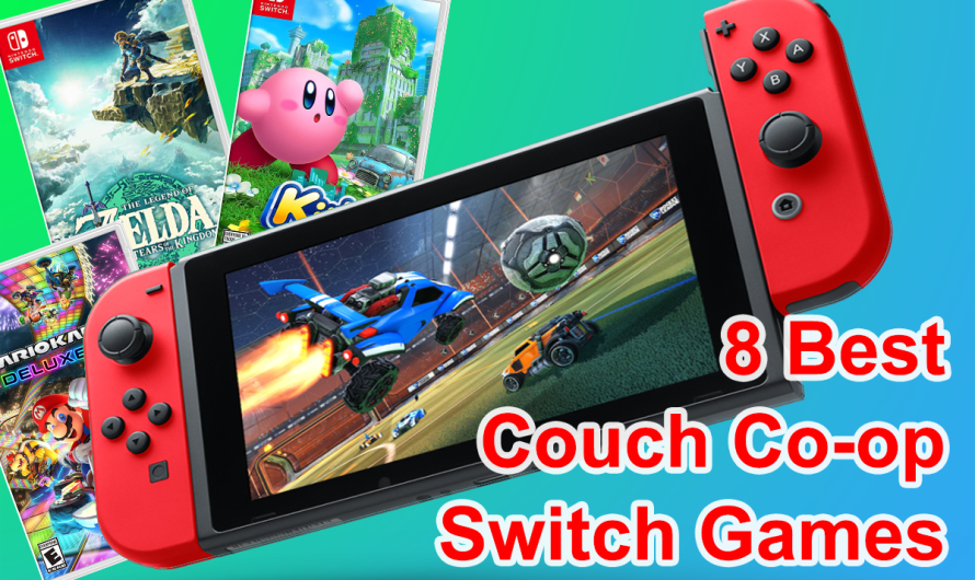 8 Best Nintendo Switch Couch Co-op Games
